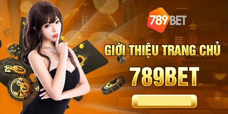 Khám phá nhà cái 789bet